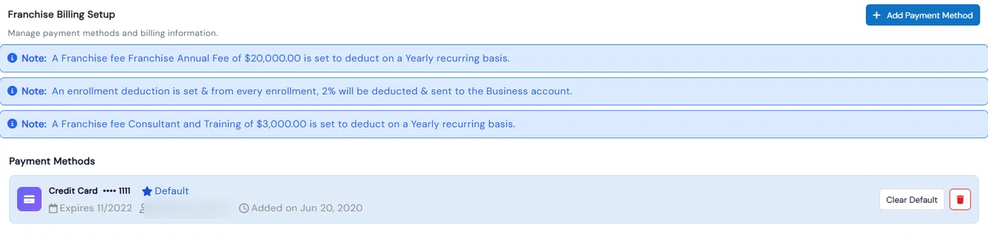 A franchise’s My Billing page with notes on its yearly franchise fees and a 2% enrollment deduction, above its saved default credit card